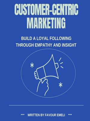 cover image of Customer-Centric Marketing